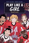 Play Like a Girl - Misty Wilson - 9780063064690