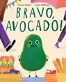 Bravo, Avocado! - Chana Stiefel - 9780063076983