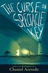 The Curse on Spectacle Key - Chantel Acevedo - 9780063134812