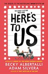 Here's to Us - ALBERTALLI,  Becky ; Silvera, Adam - 9780063157736