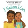 I Believe I Can - UK - Grace Byers - 9780063159990