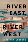 River East, River West - Aube Rey Lescure - 9780063257863
