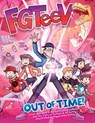 FGTeeV: Out of Time! - FGTeeV - 9780063260504