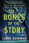 The Bones of the Story - Carol Goodman - 9780063265240