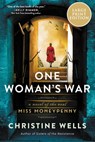 One Woman's War: A Novel of the Real Miss Moneypenny - Christine Wells - 9780063267428