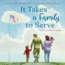 It Takes a Family to Serve: A Tribute to Military Families - Lisa Wheeler - 9780063283473