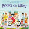 Books on Bikes - F. Isabel Campoy ; Theresa Howell - 9780063285125