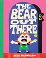 The Bear Out There - Jess Hannigan - 9780063289482