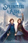 Splinter & Ash #3: The Lost Crown - Marieke Nijkamp - 9780063326361