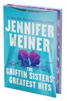 The Griffin Sisters' Greatest Hits (Deluxe Limited Edition) - Jennifer Weiner - 9780063342446