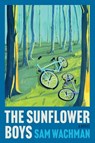 The Sunflower Boys - Sam Wachman - 9780063418226