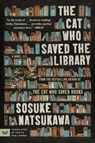 The Cat Who Saved the Library - Sosuke Natsukawa - 9780063419254