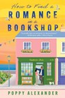 How to Find a Romance in a Bookshop - Poppy Alexander - 9780063463424