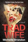 Tradwife - Michelle Brandon - 9780063470538