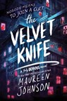Velvet Knife - Maureen Johnson - 9780063485259