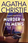 Murder in the Mews: A Hercule Poirot Collection: The Official Authorized Edition - Agatha Christie - 9780063514300