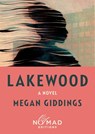 Lakewood (Nomad Edition) - Megan Giddings - 9780063569027