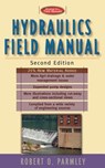 Hydraulics Field Manual, 2nd Edition - Robert O. Parmley - 9780071348324