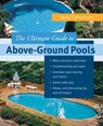 ULTIMATE GUIDE TO ABOVE-GROUND POOLS - Terry Tamminen - 9780071425148