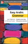 Easy Arabic Grammar - Jane Wightwick ; Mahmoud Gaafar - 9780071462105