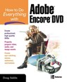 How to Do Everything with Adobe Encore DVD - Doug Sahlin - 9780072231908