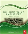 Building Valve Amplifiers - Morgan Jones - 9780080966380