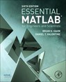 Essential MATLAB for Engineers and Scientists - Brian D. Hahn ; Daniel Valentine - 9780081008775