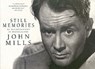 Still Memories:An Autobiography in Photography - John Mills - 9780091795146