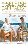 The Selfish Capitalist - Oliver James - 9780091924164