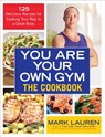 You are Your Own Gym Cookbook - Mark Lauren - 9780091955403