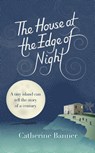 House at the Edge of Night - BANNER,  Catherine - 9780091959326