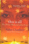 This Is All - Aidan Chambers - 9780099417767