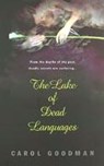 The Lake Of Dead Languages - Carol Goodman - 9780099435594