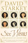 Six Wives - Dr David Starkey - 9780099437246