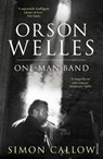 Orson Welles, Volume 3 - Simon Callow - 9780099502838