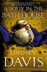 A Body In The Bath House - Lindsey Davis - 9780099515180