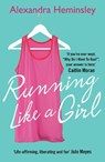 Running Like a Girl - Alexandra Heminsley - 9780099558958