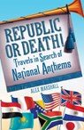Republic or Death! - Alex Marshall - 9780099592235