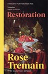 Restoration - Rose Tremain - 9780099598428