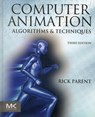 Computer Animation - Rick Parent - 9780124158429