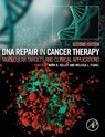 DNA Repair in Cancer Therapy - MARK R. (PROFESSOR,  Department of Pharmacology and Toxicology, Indiana University School of Medicine, Indianapolis, IN, USA) Kelley ; Melissa L. (Assistant Research Professor of Pediatric Oncology, Herman B. Wells Center for Pediatric Research, Indiana University School of Medicine, Indianapolis, I - 9780128035825