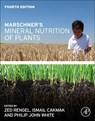 Marschner's Mineral Nutrition of Plants - Zed (University of Western Australia Rengel ; Ismail (Sabanci University Cakmak ; Philip John (James Hutton Institute White - 9780128197738