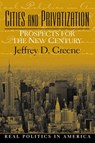Cities and Privatization - Jeffrey D. Greene - 9780130294425