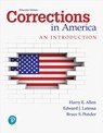 Corrections in America - ALLEN,  Harry E ; Latessa, Edward J. ; Ponder, Bruce S. - 9780134762586