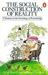 The Social Construction of Reality - Peter L. Berger ; Thomas Luckmann - 9780140135480