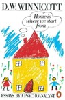 Home is Where We Start from - Clare Winnicott ; D.W Winnicott - 9780140135633
