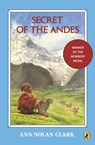 Secret of the Andes - Ann Nolan Clark - 9780140309263
