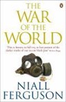 The War of the World - Niall Ferguson - 9780141013824