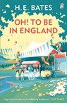 Oh! to be in England - H. E. Bates - 9780141029665