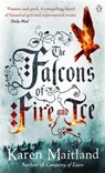The Falcons of Fire and Ice - Karen Maitland - 9780141047454